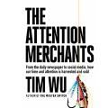 Reflection on the Attention Merchants